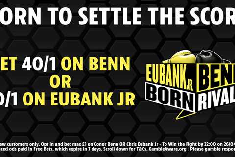 Eubank Jr vs Benn: talkSPORT BET's Ridiculous Odds That Made My Boxing Buddy Spit His Beer